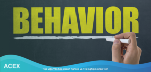 Thay đổi hành vi để Cài đặt văn hoá doanh nghiệp thành công