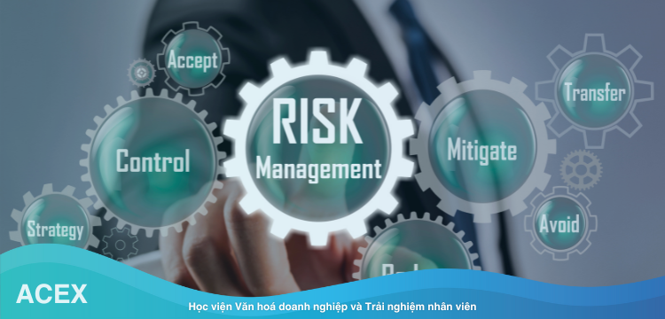 kỹ năng quản trị rủi ro - nhà quản lý cấp cơ sở có cần không