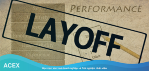 Làm thế nào để duy trì trải nghiệm nhân viên trong bối cảnh layoff