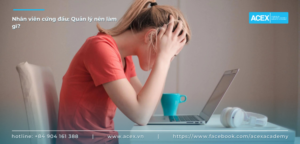 Nhân viên cứng đầu: Quản lý nên làm gì?